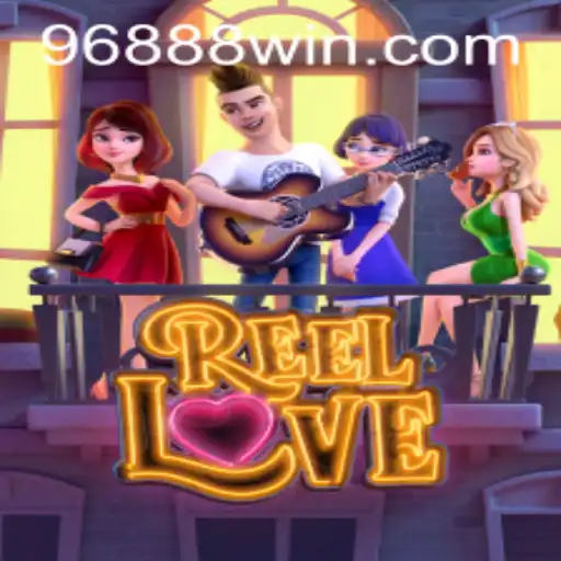 ReelLove: Descubra o Jogo Apaixonante no 9688win.com